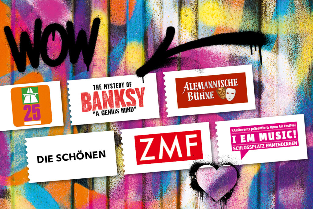 Bunte Graffitiwand mit Logos regionaler Events: Banksy-Ausstellung, Alemannische Bühne, ZMF, I EM MUSIC!, Die Schönen und Autobahn 25 – dazu der Schriftzug WOW mit Herzsymbol